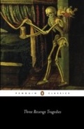 Cover: Three Revenge Tragedies - Penguin Books Ltd