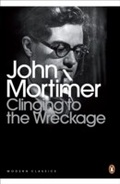 Cover: CLINGING TO THE WRECKAGE - Penguin Books Ltd
