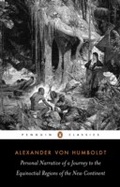 Cover: Personal Narrative of a Journey to the Equinoctial Regions of the New Continent - Penguin Books Ltd