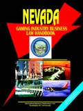 Cover: Nevada Gaming Industry Business Law Handbook - International Business Publications, USA