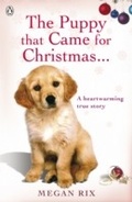Cover: The Puppy that Came for Christmas and Stayed Forever - Penguin Books Ltd