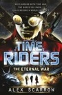 Cover: TimeRiders: The Eternal War (Book 4) - Penguin Books Ltd