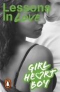 Cover: Girl Heart Boy: Lessons in Love (Book 4) - Penguin Books Ltd