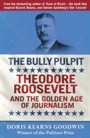 Cover: The Bully Pulpit - Penguin Books Ltd