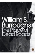 Cover: The Place of Dead Roads - Penguin Books Ltd