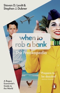 Enlarge image Cover: When to Rob a Bank - Penguin Books Ltd