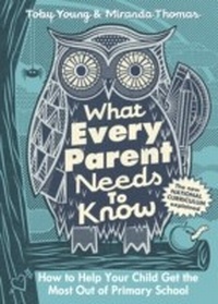 Abbildung von: What Every Parent Needs to Know - Penguin Books Ltd