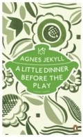 Cover: A Little Dinner Before the Play - Penguin Books Ltd