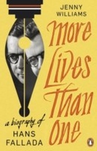 Abbildung von: More Lives than One: A Biography of Hans Fallada - Penguin Books Ltd