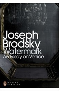 Abbildung von: Watermark: An Essay on Venice - Penguin Books Ltd