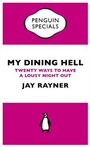 Cover: My Dining Hell - Penguin Books Ltd