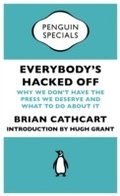 Cover: Everybody's Hacked Off - Penguin Books Ltd