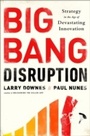 Cover: Big Bang Disruption - Penguin Books Ltd