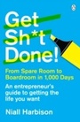 Cover: Get Sh*t Done! - Penguin Books Ltd