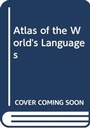 Cover: Atlas of the World's Languages - Routledge