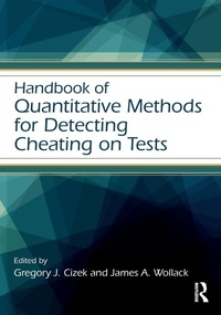 Enlarge image Cover: Handbook of Quantitative Methods for Detecting Cheating on Tests - Routledge