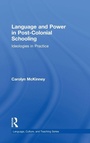 Cover: Language and Power in Post-Colonial Schooling - Routledge