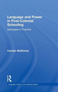 Enlarge image Cover: Language and Power in Post-Colonial Schooling - Routledge