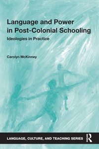 Enlarge image Cover: Language and Power in Post-Colonial Schooling - Routledge