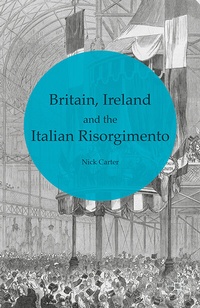 Enlarge image Cover: Britain, Ireland and the Italian Risorgimento - Palgrave Macmillan