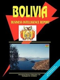 Abbildung von: Bolivia Business Intelligence Report - International Business Publications, USA