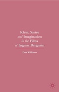 Cover: Klein, Sartre and Imagination in the Films of Ingmar Bergman - Palgrave Macmillan