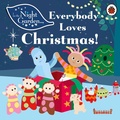 Cover: In the Night Garden: Everybody Loves Christmas! - Ladybird