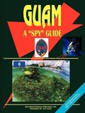 Cover: Guam a Spy Guide - International Business Publications, USA