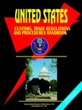 Cover: United States Customs, Trade Regulations and Procedures Hand - International Business Publications, USA