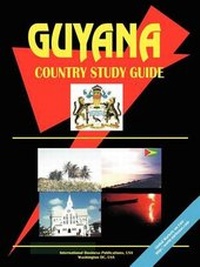 Abbildung von: Guyana Country Study Guide - International Business Publications, USA