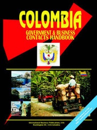 Abbildung von: Colombia Government and Business Contacts Handbook - International Business Publications, USA