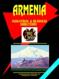 Cover: Armenia Industrial and Business Directory - International Business Publications, USA