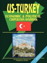 Abbildung von: Us-Turkey Economci and Political Relations Handbook - International Business Publications, USA