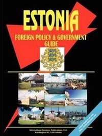 Abbildung von: Estonia Foreign Policy and Government Guide - International Business Publications, USA