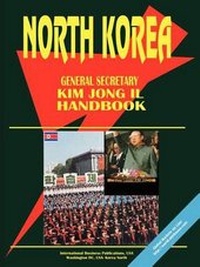 Abbildung von: Korea North General Secretary Kim Jong Il Handbook - International Business Publications, USA
