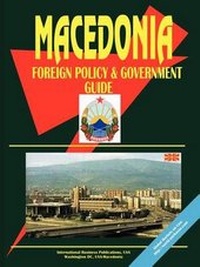 Abbildung von: Macedonia Foreign Policy and Government Guide - International Business Publications, USA