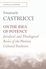 Cover: On the Idea of Potency - Edinburgh University Press