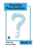 Cover: Practice Punctuation: Bk. 2 - Hilda King Educational