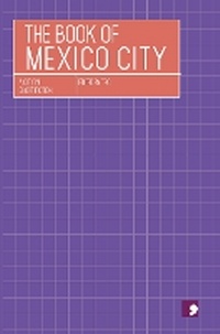 Enlarge image Cover: The Book of Mexico City - Comma Press