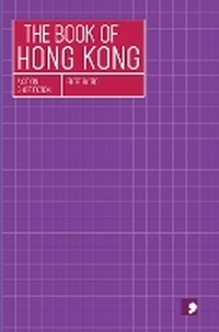 Enlarge image Cover: The Book of Hong Kong - Comma Press