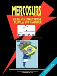 Abbildung von: Mercosur (Southern Common Market) Business Law Handbook) (Argentina Paraguay Uruguay and Brazil). - International Business Publications, USA