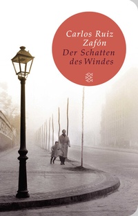 Abbildung von: Der Schatten des Windes - Fischer Taschenbuch