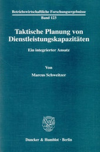 Abbildung von: Taktische Planung von Dienstleistungskapazitäten. - fibre
