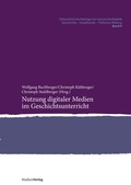 Cover: Nutzung digitaler Medien im Geschichtsunterricht - Studien Verlag