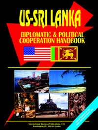 Abbildung von: US Sri Lanka Diplomatic and Political Relations Handbook - International Business Publications, USA