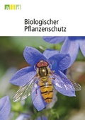 Cover: Biologischer Pflanzenschutz - Bundesanstalt f&uuml;r Landwirtschaft und Ern&auml;hrung