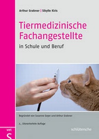Abbildung von: Tiermedizinische Fachangestellte in Schule und Beruf - Schlütersche