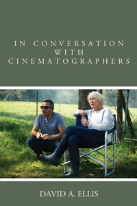 Abbildung von: In Conversation with Cinematographers - Bloomsbury eBooks US