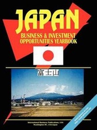 Abbildung von: Japan Business and Investment Opportunities Yearbook - International Business Publications, USA
