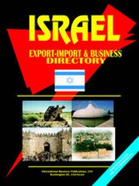 Abbildung von: Israel Export-Import Trade and Business Directory - International Business Publications, USA